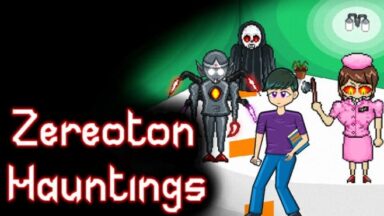 Featured Zereoton Hauntings Free Download