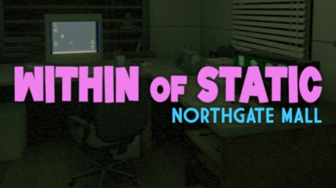 Within of Static Northgate Mall Free Download Within of Static Northgate Mall Free Download