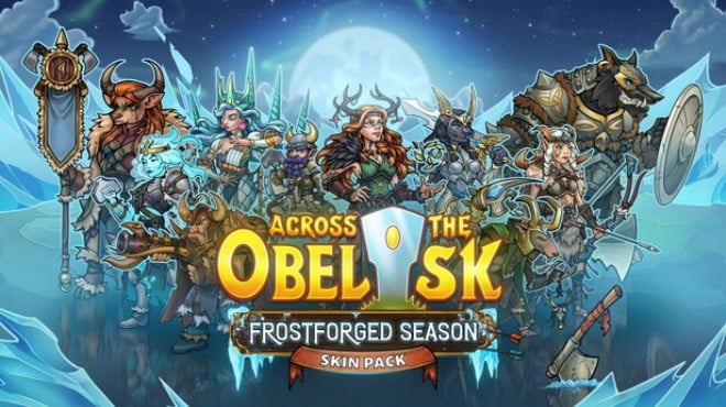 Across the Obelisk Frostforged Season Pack Free Download Across the Obelisk Frostforged Season Pack Free Download