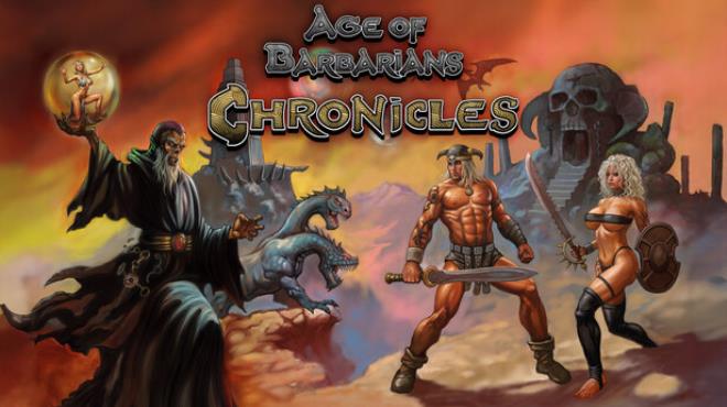 Age of Barbarians Chronicles Free Download Age of Barbarians Chronicles Free Download