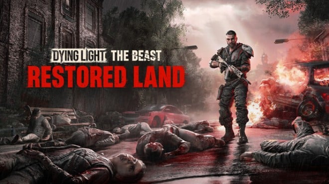 Dying Light The Beast Restored Land Edition Free Download