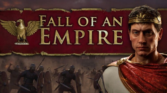 Fall of an Empire Free Download Fall of an Empire Free Download