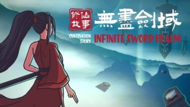 Featured Cultivation Story Infinite Sword Realm Free Download