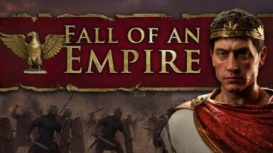 Featured Fall of an Empire Free Download