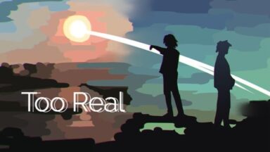 Featured Too Real Free Download