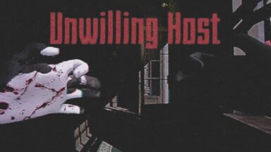 Featured Unwilling Host Free Download