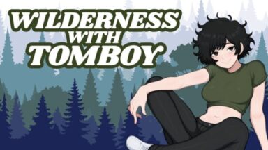 Featured Wilderness with Tomboy Free Download