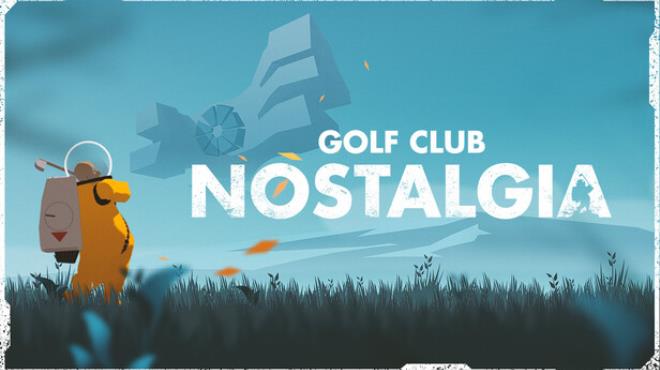 Golf Club Nostalgia Free Download