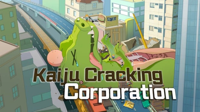 Kaiju Cracking Corporation Free Download