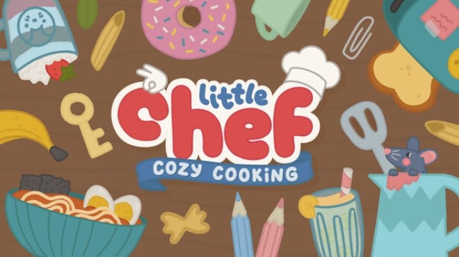 Little Chef: Cozy Cooking Free Download Little Chef: Cozy Cooking Free Download