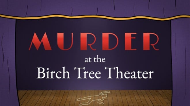 Murder at the Birch Tree Theater Free Download Murder at the Birch Tree Theater Free Download