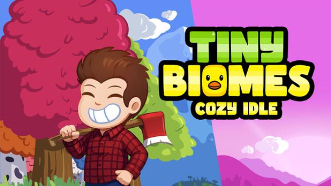 Tiny Biomes: Cozy Idle Free Download Tiny Biomes: Cozy Idle Free Download