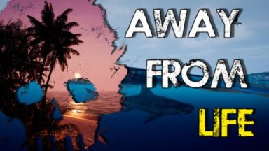 Featured Away From Life Free Download