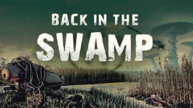 Featured Back in the Swamp Free Download