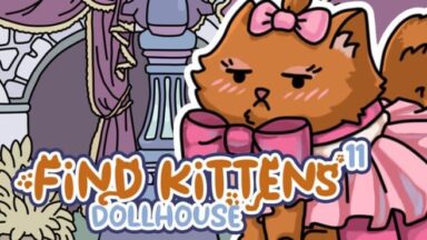 Featured FIND KITTENS 11 Dollhouse Free Download