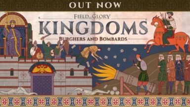 Featured Field of Glory Kingdoms Burghers and Bombards Free Download