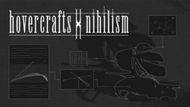Featured Hovercrafts x Nihilism Free Download