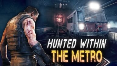Featured Hunted Within The Metro Free Download