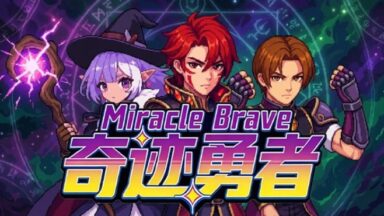 Featured Miracle Brave Free Download