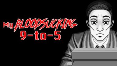 Featured My Bloodsucking 9to5 Free Download