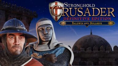 Featured Stronghold Crusader Definitive Edition Baldwin Bullseye Free Download