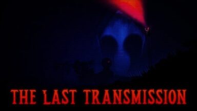 Featured The Last Transmission Free Download