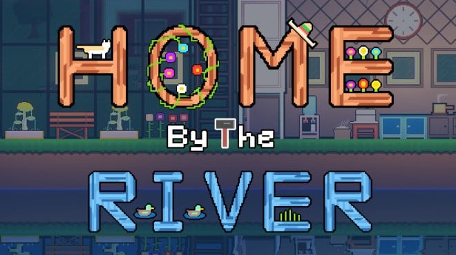 Home By The River Free Download