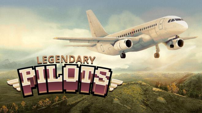 Legendary Pilots Free Download