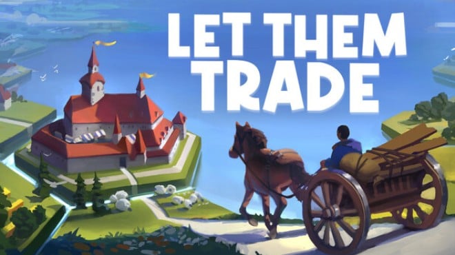 Let Them Trade v1 1 7 9 Free Download