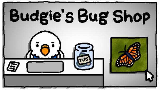 Budgie's Bug Shop Free Download Budgie's Bug Shop Free Download