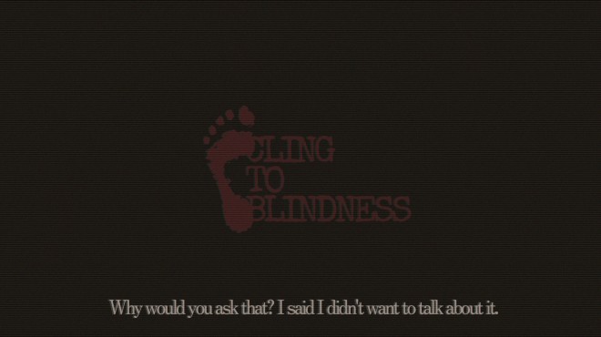 Cling to Blindness Torrent Download