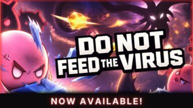 Featured DO NOT FEED THE VIRUS Incremental Free Download