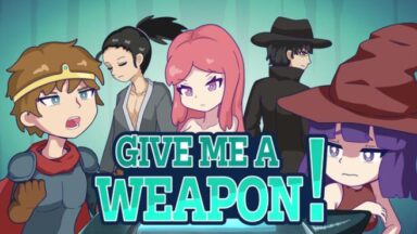 Featured GIVE ME A WEAPON Free Download