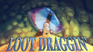 Featured Loot Draggin Free Download