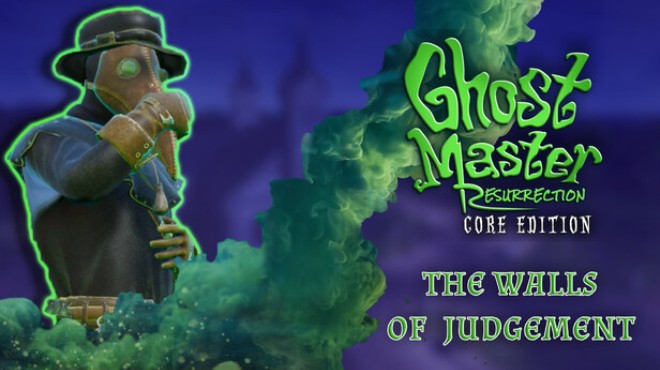 Ghost Master Resurrection Walls of Judgment Free Download Ghost Master Resurrection Walls of Judgment Free Download