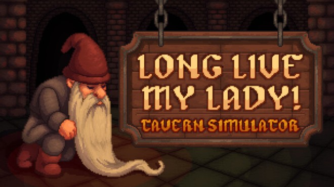 Long Live My Lady! Tavern Simulator Free Download Long Live My Lady! Tavern Simulator Free Download