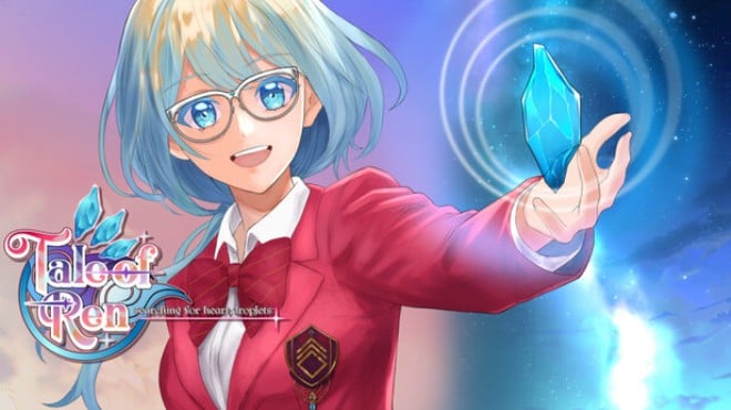Tale of REN ~ [Searching for HEART droplets] ~ Free Download