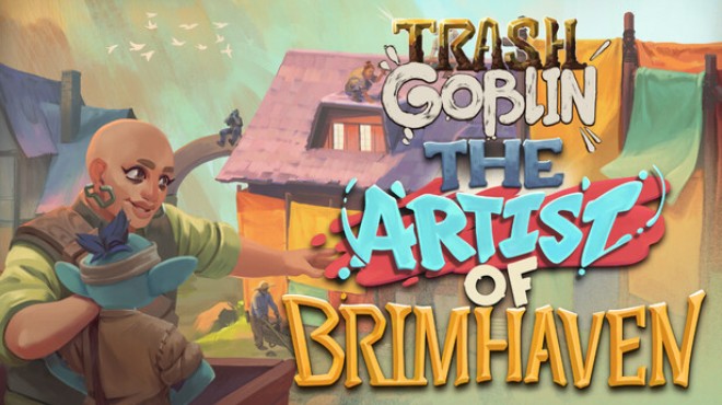 Trash Goblin The Artist of Brimhaven Free Download