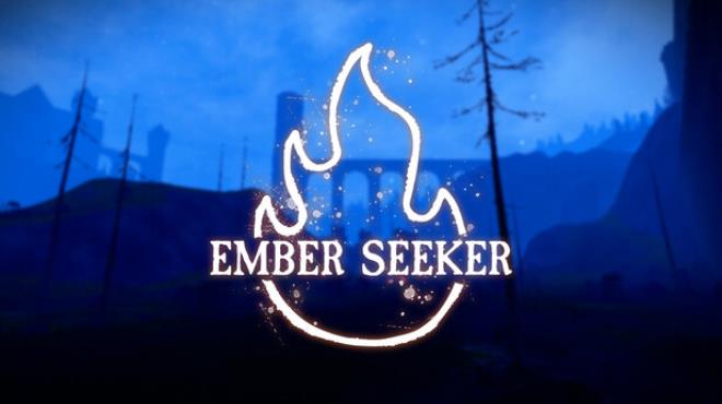 Ember Seeker Free Download Ember Seeker Free Download
