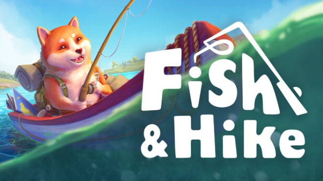 Fish & Hike Free Download Fish & Hike Free Download