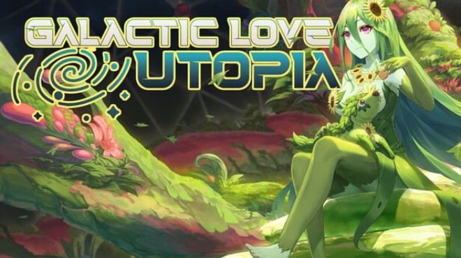 Galactic Love Utopia Free Download