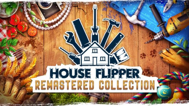 House Flipper Remastered Collection Update v2026.06.16 Free Download