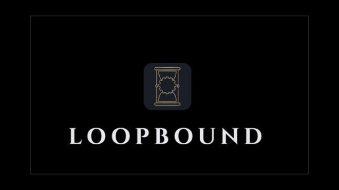 Loopbound Free Download