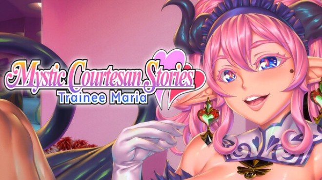 Mystic Courtesan Stories: Trainee Maria Free Download