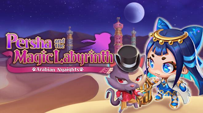 Persha and the Magic Labyrinth -Arabian Nyaights- Free Download Persha and the Magic Labyrinth -Arabian Nyaights- Free Download