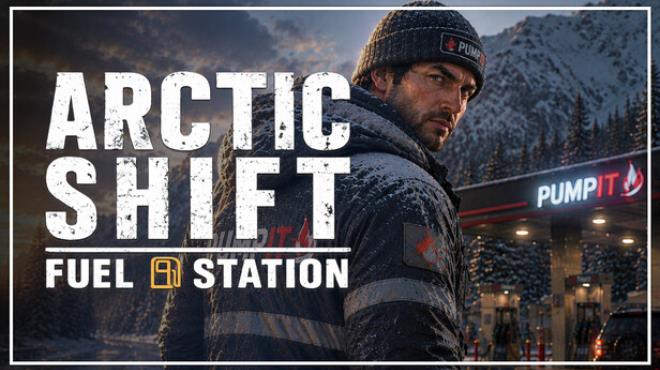 Arctic Shift: Fuel Station Free Download Arctic Shift: Fuel Station Free Download