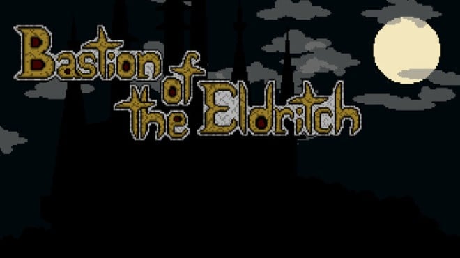 Bastion of the Eldritch Free Download