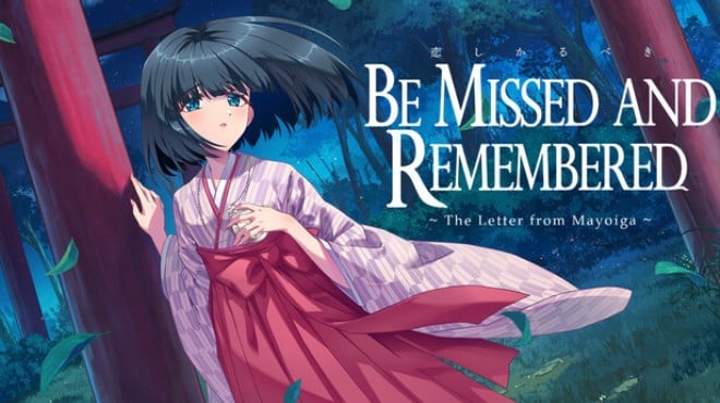 Be Missed and Remembered: The Letter from Mayoiga Free Download Be Missed and Remembered: The Letter from Mayoiga Free Download