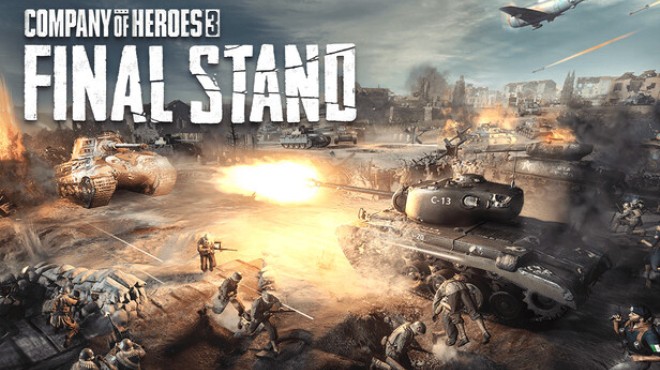 Company of Heroes 3 Final Stand Free Download Company of Heroes 3 Final Stand Free Download