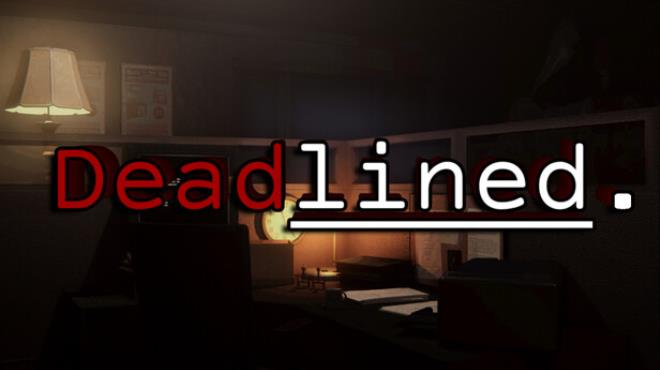 Deadlined. Free Download Deadlined. Free Download